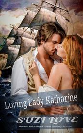 Loving Lady Katharine