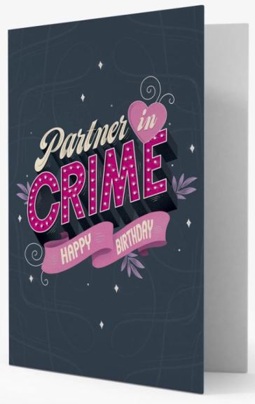 Loving Lettering Greeting Cards  - 11.5X17 - Partner In Crime