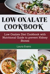 Low Oxalate Cookbook