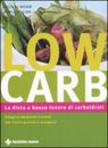 Low carb. La dieta a basso tenore di carboidrati - Nicolai Worm - Doris Muliar