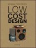 Low cost design. Ediz. italiana e inglese