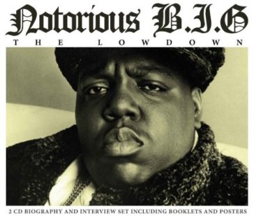 Lowdown - The Notorius Big