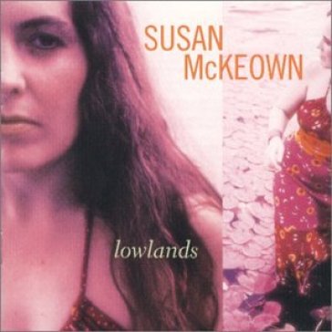 Lowlands - Susan McKeown