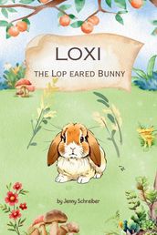 Loxi the Lop Eared Bunny