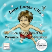 Luca Longs Cils et Sa Première Leçon de Natation