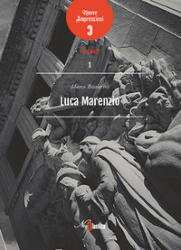 Luca Marenzio - Marco Bizzarini