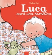 Luca avrà una sorellina