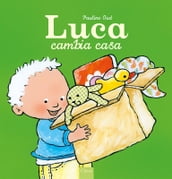 Luca cambia casa