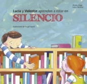 Lucía y Valentín aprenden a estar en silencio