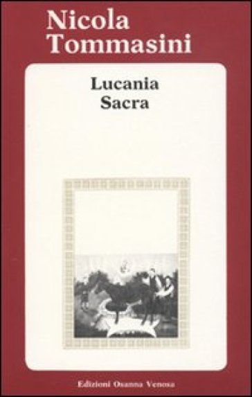 Lucania sacra - Nicola Tommasini