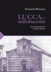 Lucca nel Milleduecento