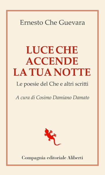 Luce che accende la tua notte - Ernesto Che Guevara