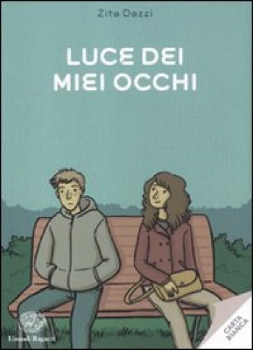 Luce dei miei occhi - Zita Dazzi