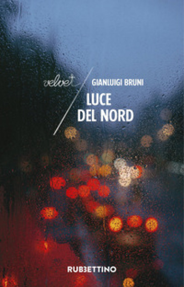 Luce del Nord - Gianluigi Bruni