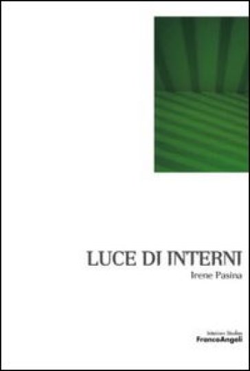 Luce di interni - Irene Pasina