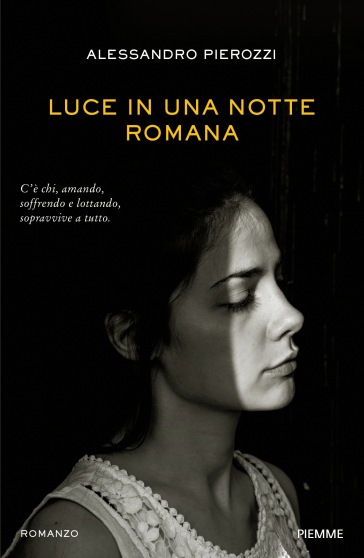 Luce in una notte romana - Alessandro Pierozzi