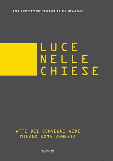 Luce nelle chiese - Donatella Forconi