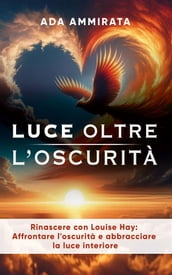 Luce oltre l oscurità