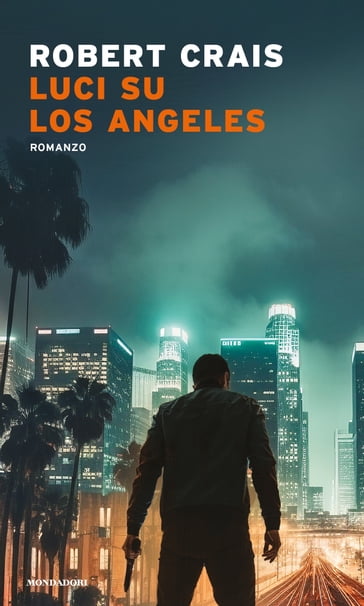 Luci su Los Angeles - Robert Crais