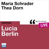 Lucia Berlin - lit.COLOGNE live (ungekürzt)