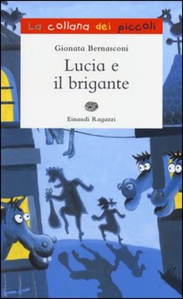 Lucia e il brigante - Gionata Bernasconi