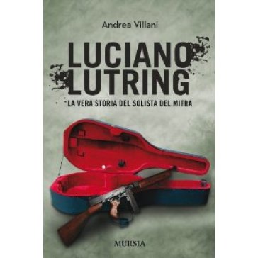Luciano Lutring - Andrea Villani