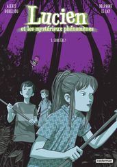 Lucien et les mystérieux phénomènes (Tome 3) - Sorcière !