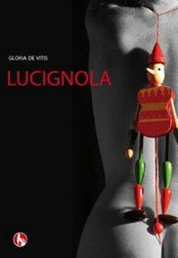 Lucignola - Gloria De Vitis | 