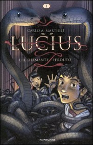 Lucius e il diamante perduto - Carlo A. Martigli
