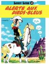 Lucky Luke - Tome 10 - Alerte aux Pieds-Bleus