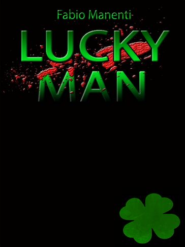 Lucky Man - Fabio Manenti