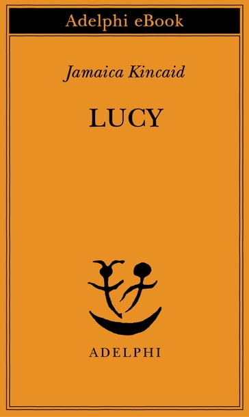 Lucy - Jamaica Kincaid