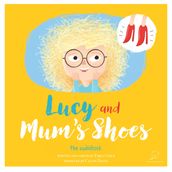 Lucy and Mum s Shoes