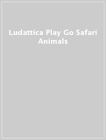 Ludattica Play&Go Safari Animals