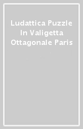 Ludattica Puzzle In Valigetta Ottagonale Paris