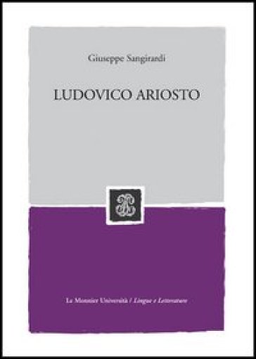 Ludovico Ariosto - Giuseppe Sangirardi