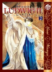 Ludwig II Vol. 2 (Yaoi Manga)