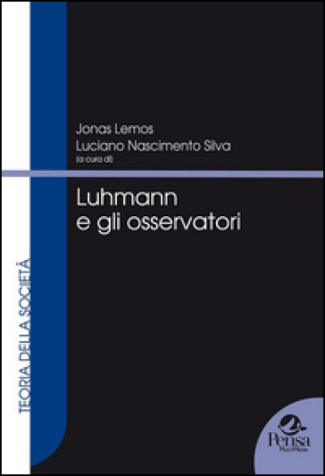 Luhmann e gli osservatori - J. Lemos | 