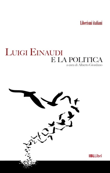 Luigi Einaudi e la politica - Luigi Einaudi