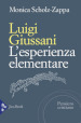 Luigi Giussani. L esperienza elementare