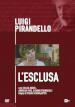 Luigi Pirandello - L Esclusa