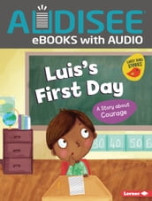 Luis s First Day