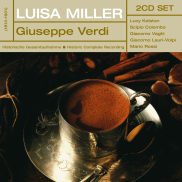 Luisa miller: kelston, colombo/rossi - Giuseppe Verdi