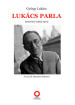 Lukacs parla. Interviste (1963-1971)
