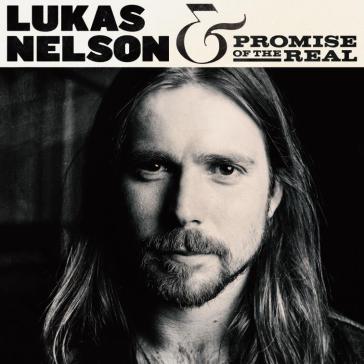 Lukas nelson & promise of the real - LUKAS NELSON