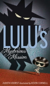 Lulu s Mysterious Mission