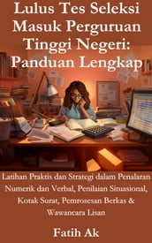 Lulus Tes Seleksi Masuk Perguruan Tinggi Negeri: Panduan Lengkap