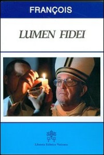 Lumen fidei. Ediz. francese - Papa Francesco (Jorge Mario Bergoglio)