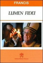 Lumen fidei. Ediz. inglese