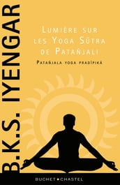 Lumière sur les Yoga Sutra de Patanjali